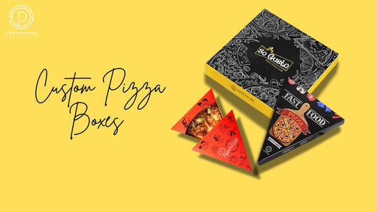 Why Custom Pizza Boxes Are a Game-Changer for Your Pizzeria